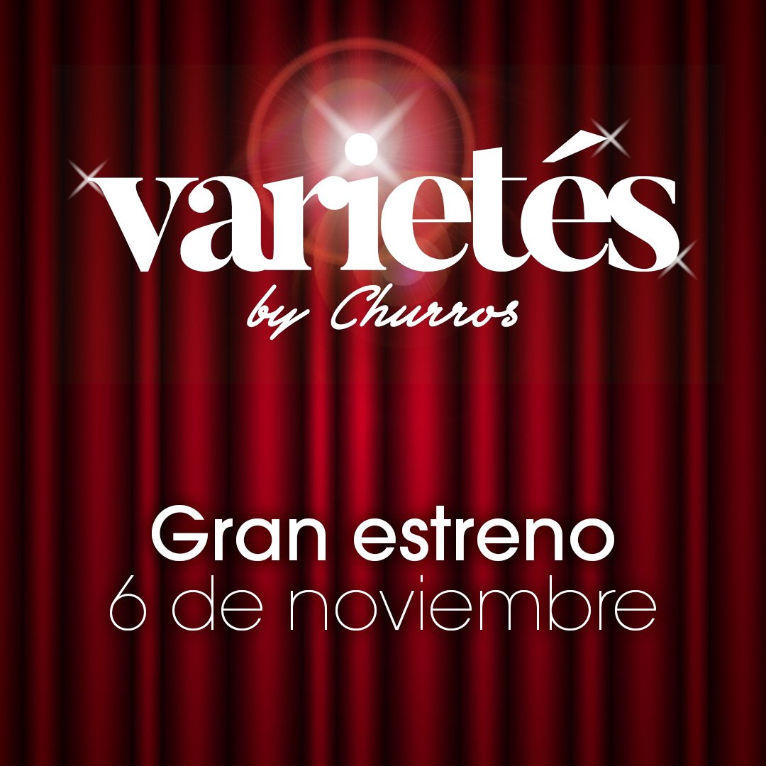 Verietés by Churros - Gran Opening